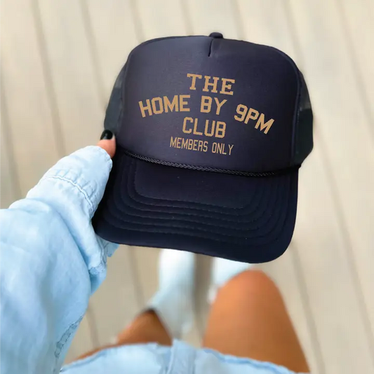 HOME BY 9PM TRUCKER HAT